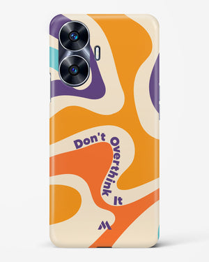 Dont Overthink It Hard Case Phone Cover-(Realme)