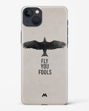 Fly you Fools Hard Case Phone Cover (Apple)