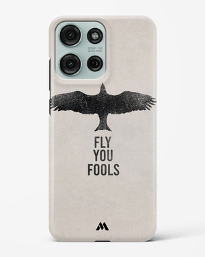 Fly you Fools Hard Case Phone Cover (Motorola)