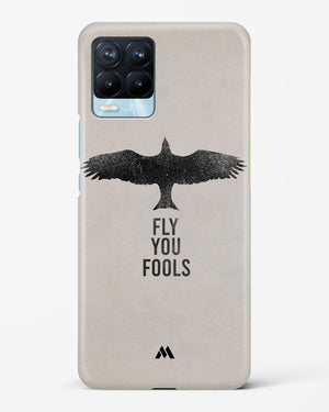 Fly you Fools Hard Case Phone Cover (Realme)