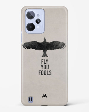 Fly you Fools Hard Case Phone Cover (Realme)