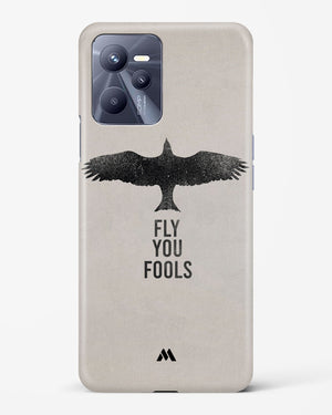 Fly you Fools Hard Case Phone Cover-(Realme)