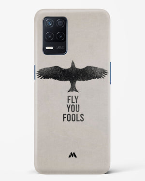 Fly you Fools Hard Case Phone Cover (Realme)