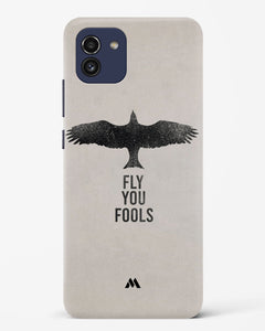 Fly you Fools Hard Case Phone Cover (Samsung)