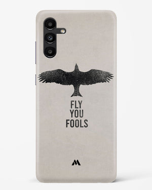 Fly you Fools Hard Case Phone Cover (Samsung)