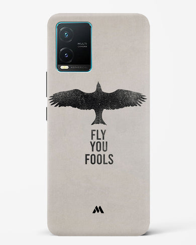 Fly you Fools Hard Case Phone Cover (Vivo)