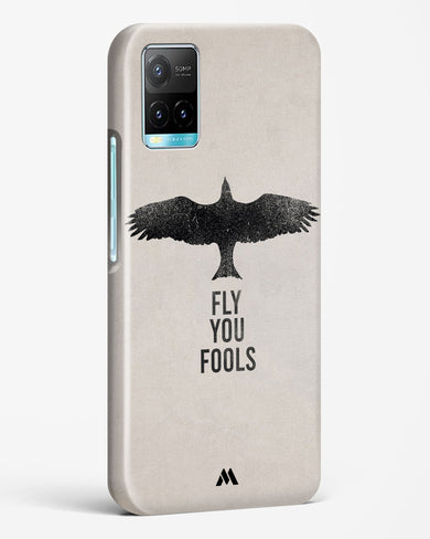 Fly you Fools Hard Case Phone Cover (Vivo)