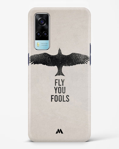 Fly you Fools Hard Case Phone Cover (Vivo)