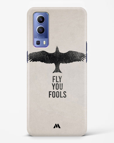 Fly you Fools Hard Case Phone Cover (Vivo)