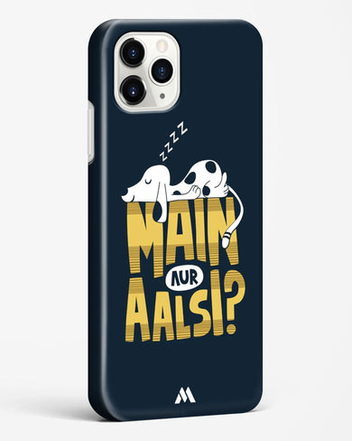 Main Aur Alsi Hard Case Phone Cover-(Apple)