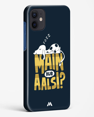 Main Aur Alsi Hard Case Phone Cover-(Apple)