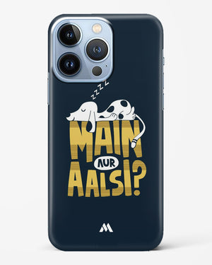 Main Aur Alsi Hard Case iPhone 13 Pro