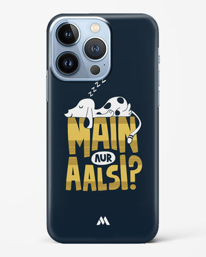 Main Aur Alsi Hard Case Phone Cover (Apple)