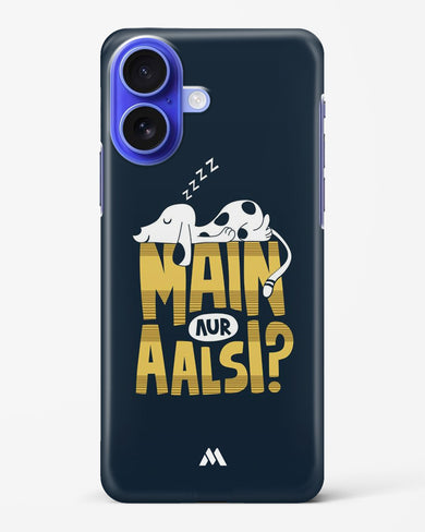 Main Aur Alsi Hard Case Phone Cover (Apple)