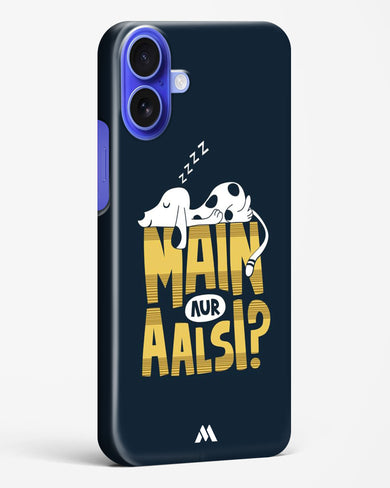 Main Aur Alsi Hard Case Phone Cover (Apple)