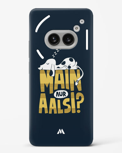 Main Aur Alsi Hard Case Phone Cover (Nothing)