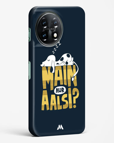 Main Aur Alsi Hard Case Phone Cover-(OnePlus)