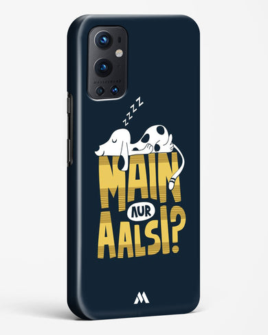 Main Aur Alsi Hard Case Phone Cover-(OnePlus)
