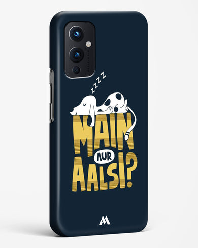 Main Aur Alsi Hard Case Phone Cover-(OnePlus)