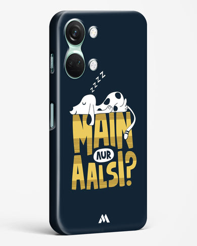 Main Aur Alsi Hard Case Phone Cover-(OnePlus)