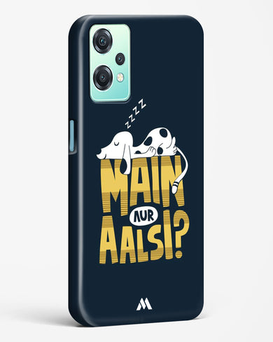 Main Aur Alsi Hard Case Phone Cover-(OnePlus)