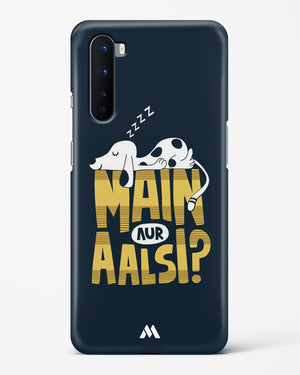 Main Aur Alsi Hard Case Phone Cover-(OnePlus)