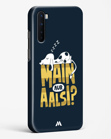 Main Aur Alsi Hard Case Phone Cover-(OnePlus)