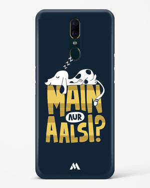 Main Aur Alsi Hard Case Phone Cover (Oppo)