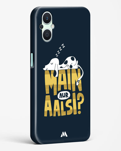 Main Aur Alsi Hard Case Phone Cover (Oppo)