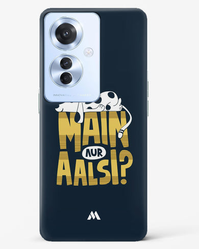 Main Aur Alsi Hard Case Phone Cover (Oppo)