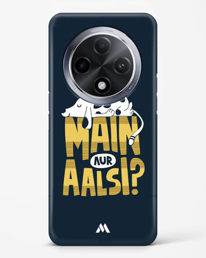 Main Aur Alsi Hard Case Phone Cover (Oppo)