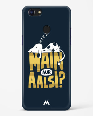 Main Aur Alsi Hard Case Phone Cover (Oppo)