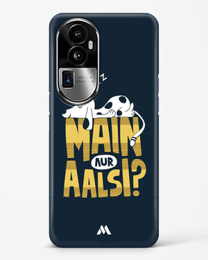 Main Aur Alsi Hard Case Phone Cover (Oppo)