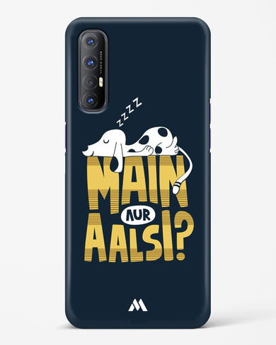 Main Aur Alsi Hard Case Phone Cover-(Oppo)