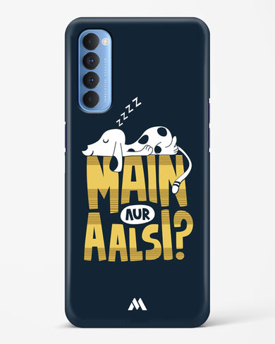 Main Aur Alsi Hard Case Phone Cover-(Oppo)