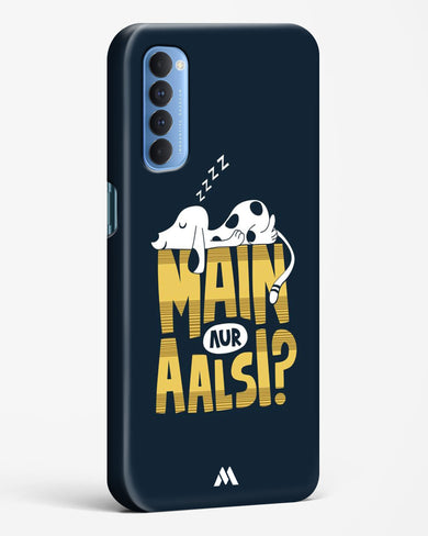 Main Aur Alsi Hard Case Phone Cover-(Oppo)