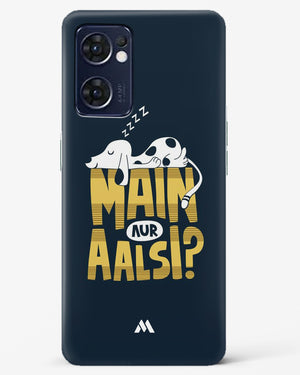 Main Aur Alsi Hard Case Phone Cover (Oppo)