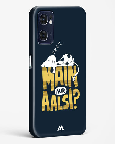Main Aur Alsi Hard Case Phone Cover (Oppo)