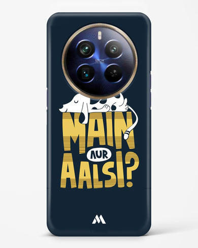 Main Aur Alsi Hard Case Phone Cover (Realme)