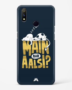 Main Aur Alsi Hard Case Phone Cover (Realme)