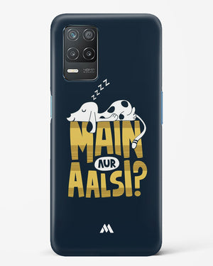 Main Aur Alsi Hard Case Phone Cover (Realme)