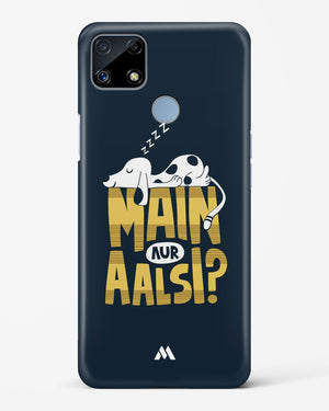 Main Aur Alsi Hard Case Phone Cover (Realme)