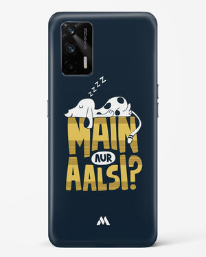 Main Aur Alsi Hard Case Phone Cover (Realme)