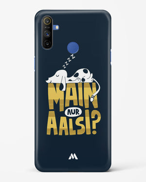 Main Aur Alsi Hard Case Phone Cover-(Realme)