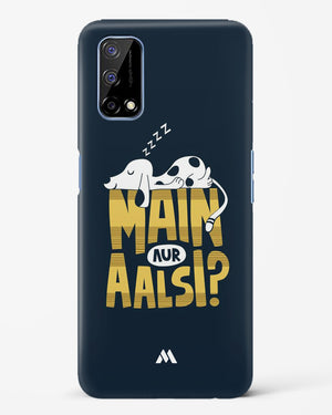 Main Aur Alsi Hard Case Phone Cover (Realme)