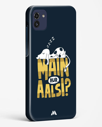 Main Aur Alsi Hard Case Phone Cover-(Samsung)