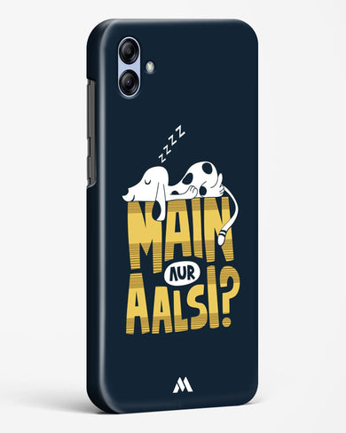 Main Aur Alsi Hard Case Phone Cover-(Samsung)