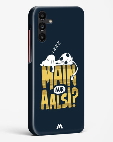 Main Aur Alsi Hard Case Phone Cover-(Samsung)