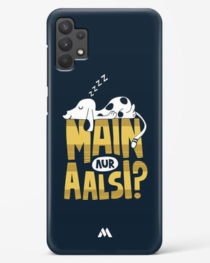 Main Aur Alsi Hard Case Phone Cover (Samsung)