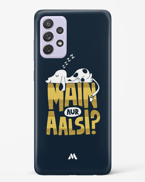 Main Aur Alsi Hard Case Phone Cover (Samsung)